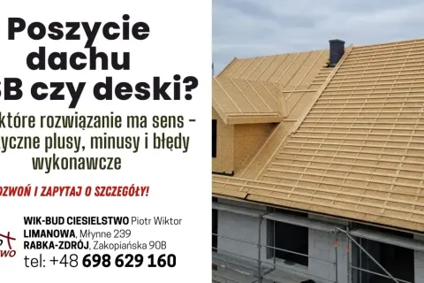 Budowa dachu z deskowaniem OSB i łaceniem. WIK-BUD Ciesielstwo oferuje profesjonalne usługi.