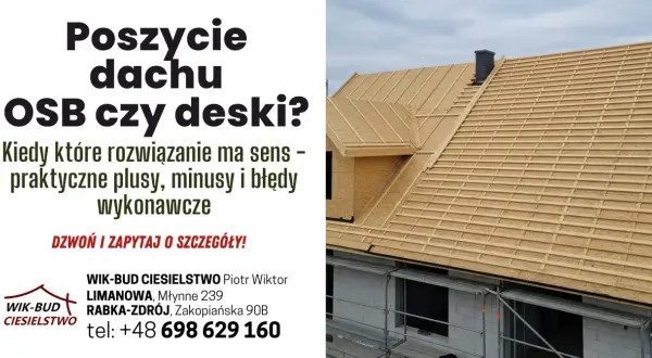 Budowa dachu z deskowaniem OSB i łaceniem. WIK-BUD Ciesielstwo oferuje profesjonalne usługi.