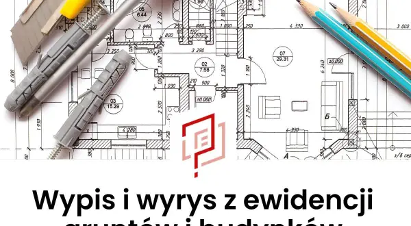Narzędzia budowlane i ołówki na planie architektonicznym, symbolizujące przygotowanie do prac związanych z wypisem i wyrysem z ewidencji gruntów.