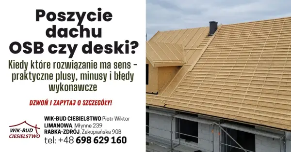 Budowa dachu z deskowaniem OSB i łaceniem. WIK-BUD Ciesielstwo oferuje profesjonalne usługi.